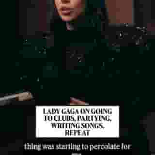 @ladygaga talks to Rolling Stone about the clubs she frequented in NYC back during the time of her life she "couldn't stop partying."