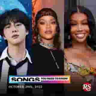 It's Friday which means we got you covered with #SongsYouNeedToKnow. Check out our weekly playlist of the best new music — featuring the week's biggest new singles, key tracks from our favorite albums, and more. Here's a look at our picks for this week, and tap the link in bio to see the full list:

@badgalriri, “Lift Me Up”
Jin, "The Astronaut"
@sza, “Shirt”
@polo.capalot, "Bag Talk"
@rauwalejandro, “DIME QUIÉN????”
@chloebailey, ft @latto777, "For The Night"
@tiesto & @tatemcrae, "10:35"
@keem, “highway 95”
@hollyhumberstone, "Can You Afford To Lose Me?"