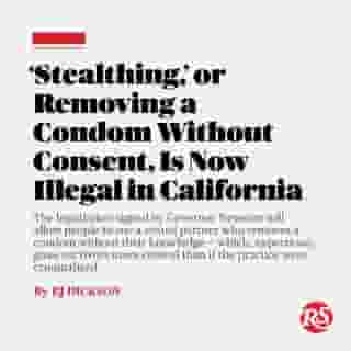 California has become the first state in the U.S. to make non-consensual condom removal, also referred to as “stealthing,” illegal.⁠
⁠
The nonconsensual removal of a condom without a partner’s consent is widely known as “stealthing.” The term was popularized by an April 2017 paper by then-Columbia law student and author of 'Sexual Justice' Alexandra Brodsky, who interviewed subjects — mostly women — who had been victims of the practice. In an interview with Rolling Stone, Brodsky says that while her subjects couldn’t quite find the language to identify the practice, all recognized that it had been a significant violation of their boundaries and consent. “A lot of people were struggling with, ‘Is this bad? It felt bad to me,'” Brodsky says. “I think legal recognition of the harm is one way to validate survivors’ experiences of [stealthing].”⁠
⁠
Prior to Brodsky’s research, “stealthing” was a fairly well-known term within the gay community, particularly with reference to an HIV-positive man actively trying to infect an HIV-negative man without their knowledge or consent.⁠
⁠
Tap the link in our bio to read more.