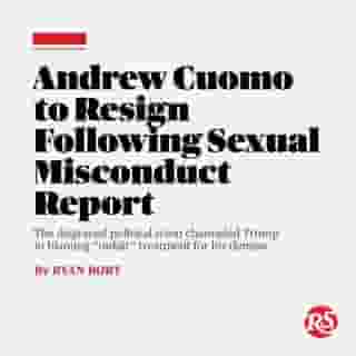 New York Governor Andrew Cuomo is resigning over allegations of serial sexual harassment.⁠
⁠
The bombshell announcement comes a week after New York Attorney General Letitia James released the findings of her office’s investigation into Cuomo’s history of alleged sexual misconduct. James’ report included allegations of harassment and inappropriate touching from 11 women, while detailing a toxic workplace predicated on intimidation and retaliation for actions perceived as disloyal to the governor. James described the governor’s conduct as “disgusting” and “in violation of state and federal law.”⁠
⁠
Cuomo has repeatedly denied any wrongdoing since allegations of sexual misconduct started to surface earlier this year. Despite a few whiffs of contrition on Tuesday, the soon-to-be-ex-governor maintained the attorney general’s report was “flawed,” “unfair,” and “politically motivated.”⁠
Lieutenant Governor Kathy Hochul will become New York's first female governor when she takes over for Cuomo in two weeks.⁠
⁠
Read more at the link in our bio.