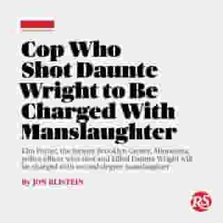 Kim Potter, the former Brooklyn Center, Minnesota, police officer who shot and killed Daunte Wright will be charged with second-degree manslaughter, 'The New York Times' reports.⁠
⁠
Potter fatally shot the 20-year-old Wright on Sunday, April 11th. Wright had been pulled over for expired registration tags and because officers saw an “item hanging from the rearview mirror” (which is against the law in Minnesota). When the officers discovered there was a misdemeanor warrant out for Wright’s arrest, they tried to detain him. Body camera footage showed officers trying to handcuff Wright, and Wright trying to get back into his car; after a scuffle, Potter can be heard repeatedly shouting, “Taser” while pointing her gun at Wright and then shooting.⁠
⁠
During a press conference Monday, April 12th, then-Brooklyn Center Police Chief Tim Gannon said he believed Potter — a 26-year veteran on the police force who also trained other officers in use of force, Taser use, and crowd control — meant to reach for her Taser but grabbed her gun when she shot Wright.⁠
⁠
Charges against Potter are expected to be filed Wednesday, April 14th, Washington County prosecutor Pete Orput told 'The Times.' Orput did not immediately return 'Rolling Stone’s request for comment, nor did an attorney for Potter, Earl Gray.⁠
⁠
Tap the link in bio to read more.